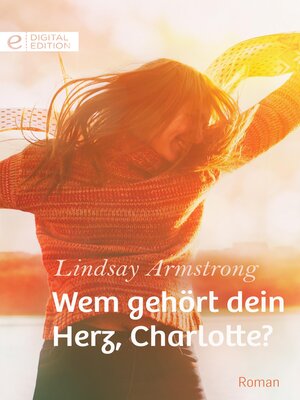 cover image of Wem gehört dein Herz, Charlotte?